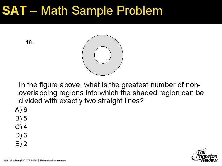 SAT – Math Sample Problem 18. In the figure above, what is the greatest SAT – Math Sample Problem 18. In the figure above, what is the greatest