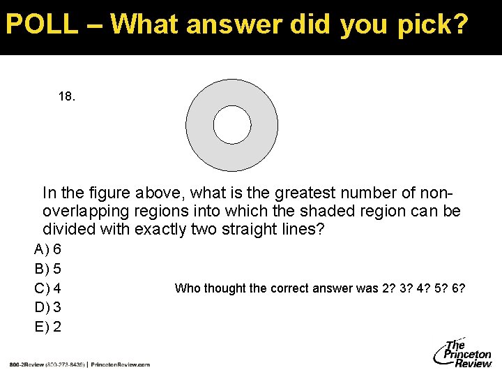 POLL – What answer did you pick? 18. In the figure above, what is POLL – What answer did you pick? 18. In the figure above, what is