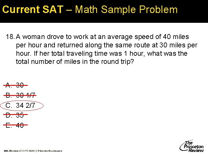 Current SAT – Math Sample Problem 18. A woman drove to work at an Current SAT – Math Sample Problem 18. A woman drove to work at an