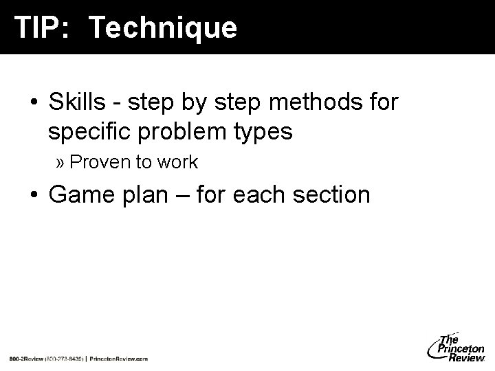 TIP: Technique • Skills - step by step methods for specific problem types » TIP: Technique • Skills - step by step methods for specific problem types »