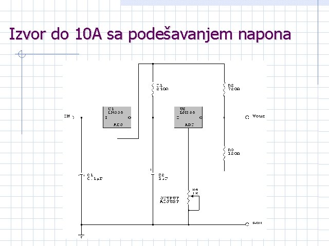 Izvor do 10 A sa podešavanjem napona 