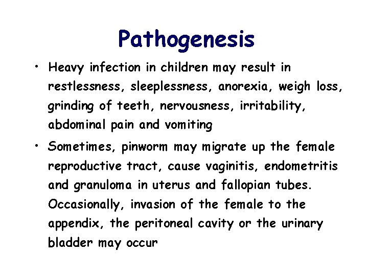 Pathogenesis of enterobiasis. Helminti Enterobius