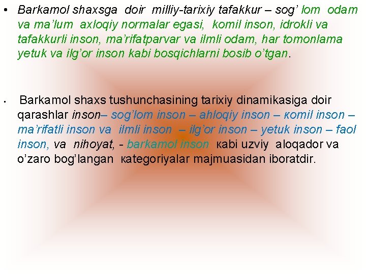  • Barkamol shaxsga doir milliy-tarixiy tafakkur – sog’ lom odam va ma’lum axloqiy