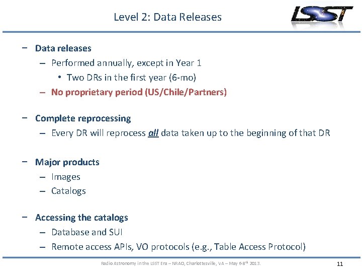 Level 2: Data Releases − Data releases – Performed annually, except in Year 1