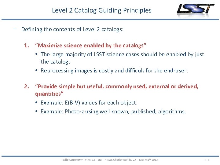 Level 2 Catalog Guiding Principles − Defining the contents of Level 2 catalogs: 1.