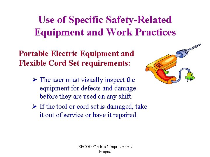 Electrical Safety for the NonElectrical Skilled Worker Recognizing