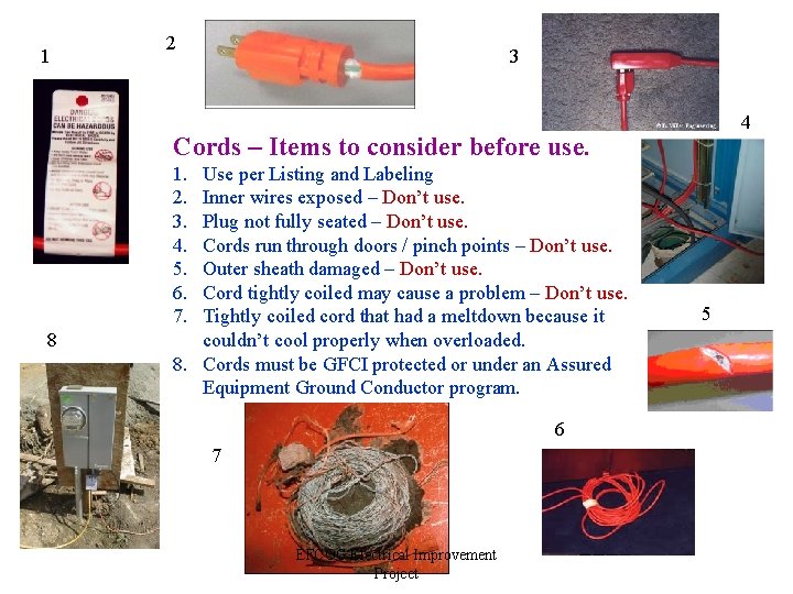 1 2 3 4 Cords – Items to consider before use. 1. 2. 3.