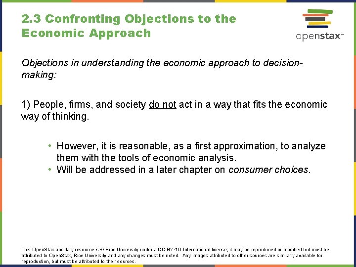 2. 3 Confronting Objections to the Economic Approach Objections in understanding the economic approach