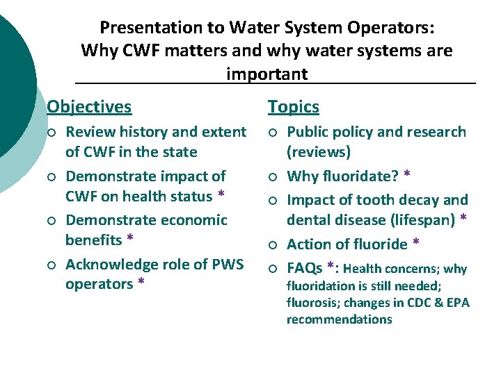 Presentation to Water System Operators: Why CWF matters and why water systems are important