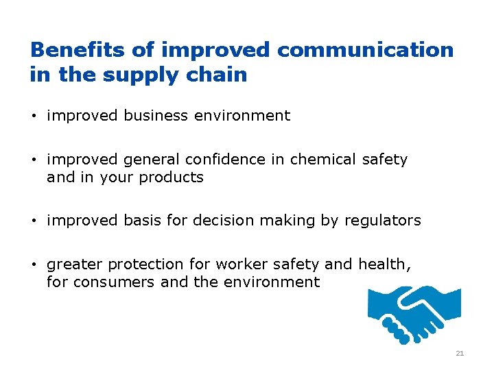 Benefits of improved communication in the supply chain • improved business environment • improved