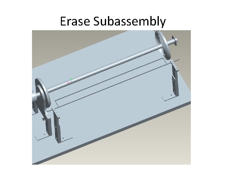 Erase Subassembly 