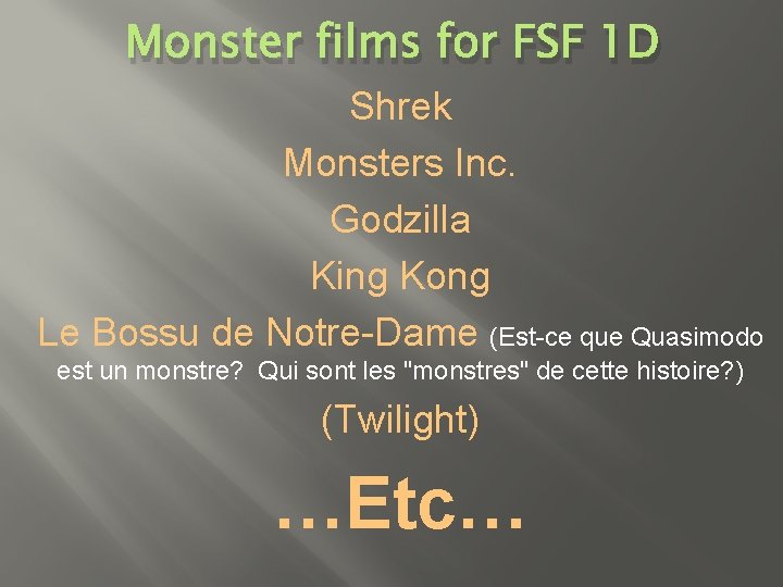 Monster films for FSF 1 D Shrek Monsters Inc. Godzilla King Kong Le Bossu