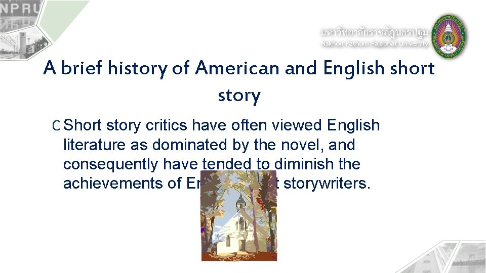 A brief history of American and English short story C Short story critics have