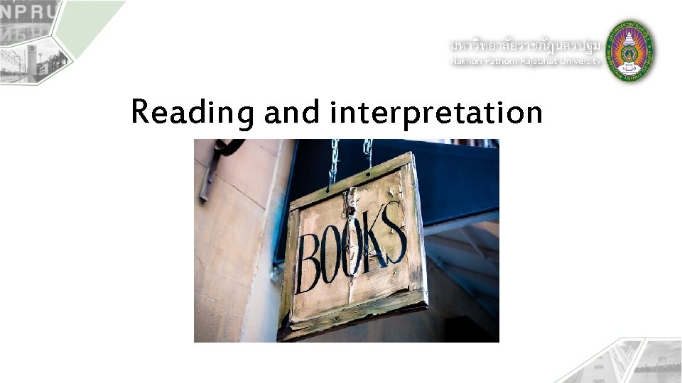 Reading and interpretation 