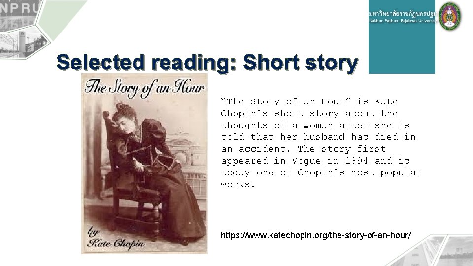Selected reading: Short story “The Story of an Hour” is Kate Chopin's short story