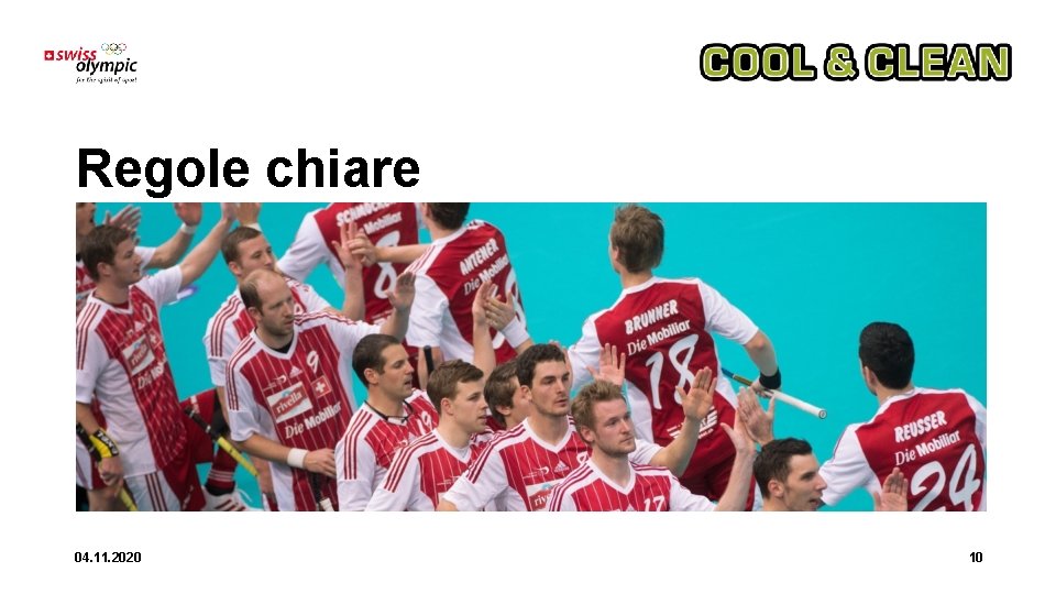 Regole chiare 04. 11. 2020 10 