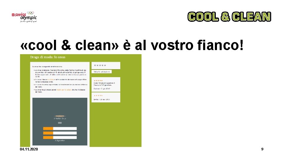  «cool & clean» è al vostro fianco! 04. 11. 2020 9 