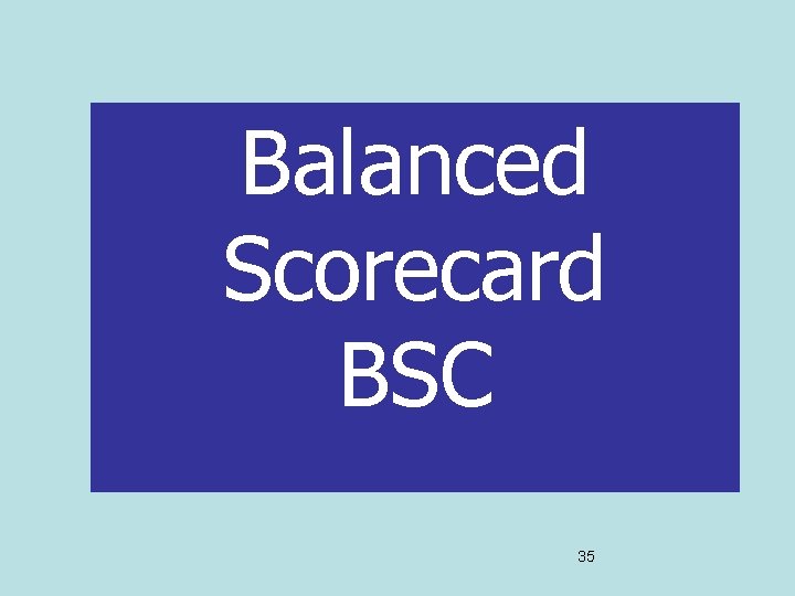 Balanced Scorecard BSC 35 