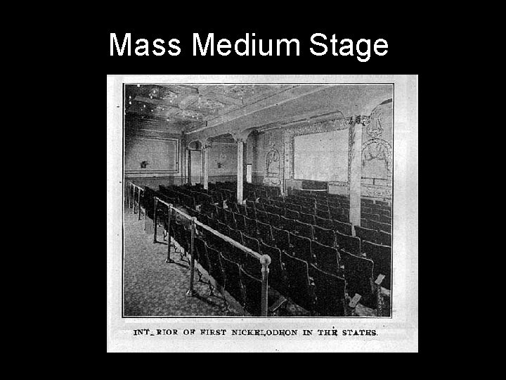 Mass Medium Stage 