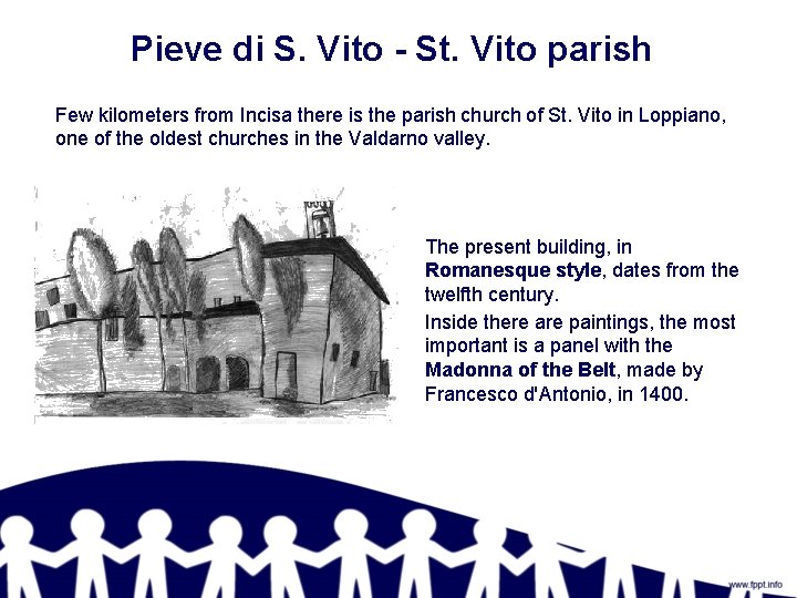 Pieve di S. Vito - St. Vito parish Few kilometers from Incisa there is