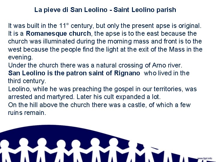 La pieve di San Leolino - Saint Leolino parish It was built in the