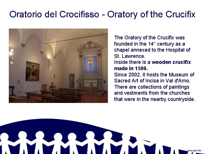 Oratorio del Crocifisso - Oratory of the Crucifix The Oratory of the Crucifix was