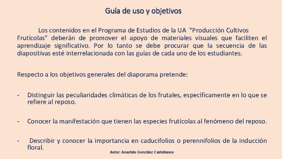 Guía de uso y objetivos Los contenidos en el Programa de Estudios de la Guía de uso y objetivos Los contenidos en el Programa de Estudios de la