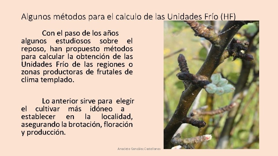 Algunos métodos para el calculo de las Unidades Frío (HF) Con el paso de Algunos métodos para el calculo de las Unidades Frío (HF) Con el paso de