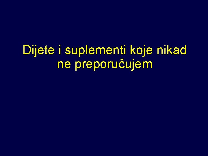 Dijete i suplementi koje nikad ne preporučujem 