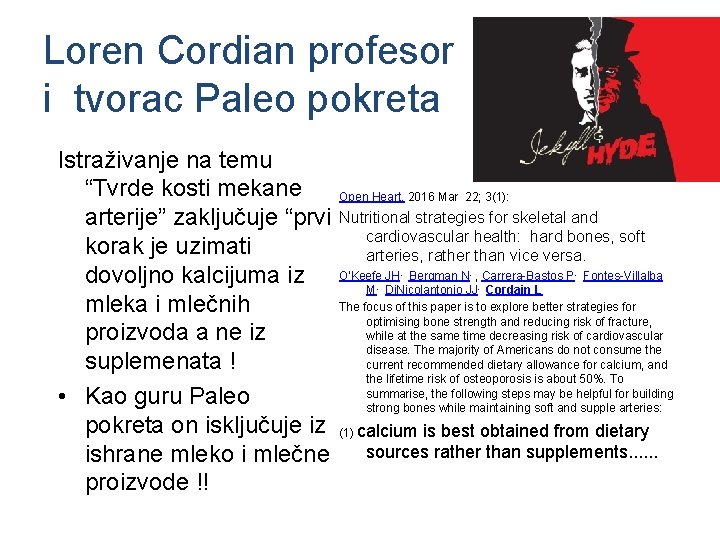 Loren Cordian profesor i tvorac Paleo pokreta Istraživanje na temu “Tvrde kosti mekane Open