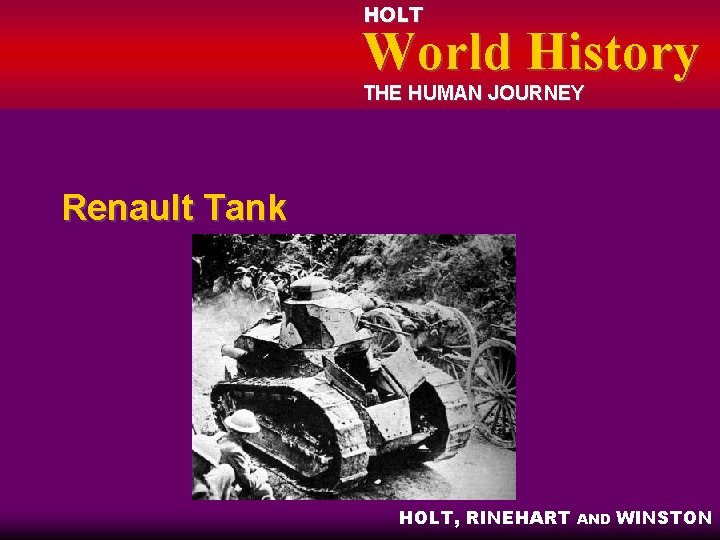 HOLT World History THE HUMAN JOURNEY Renault Tank HOLT, RINEHART AND WINSTON 