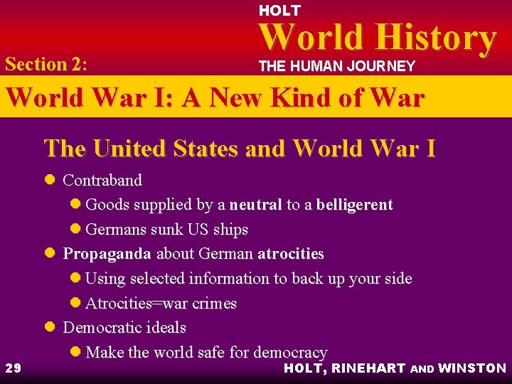 HOLT Section 2: World History THE HUMAN JOURNEY World War I: A New Kind
