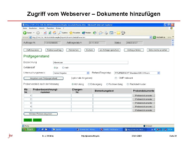 Zugriff vom Webserver – Dokumente hinzufügen jw Dr. J. Winkler http: //jwconsulting. de 23.