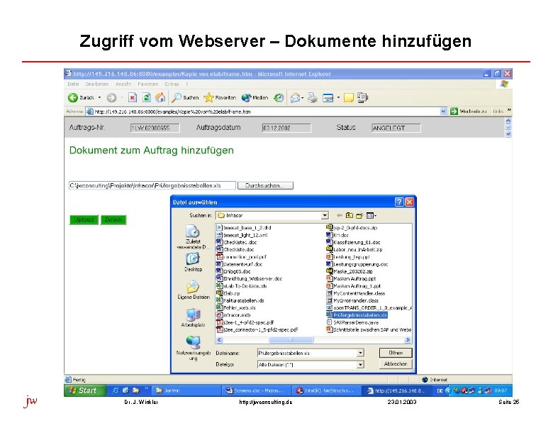 Zugriff vom Webserver – Dokumente hinzufügen jw Dr. J. Winkler http: //jwconsulting. de 23.