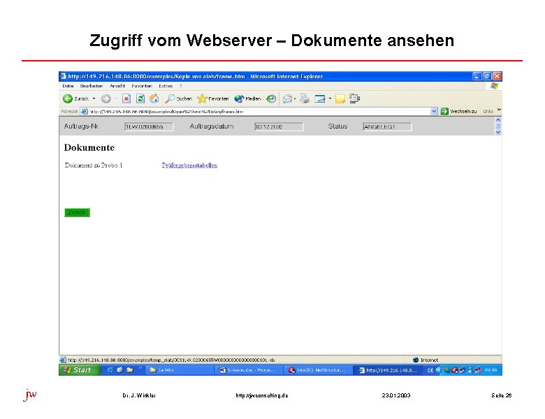 Zugriff vom Webserver – Dokumente ansehen jw Dr. J. Winkler http: //jwconsulting. de 23.