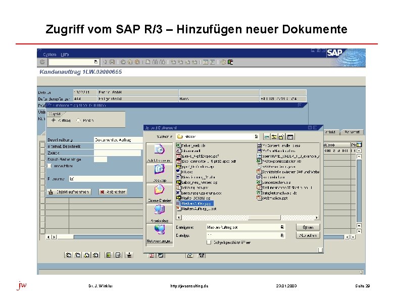 Zugriff vom SAP R/3 – Hinzufügen neuer Dokumente jw Dr. J. Winkler http: //jwconsulting.