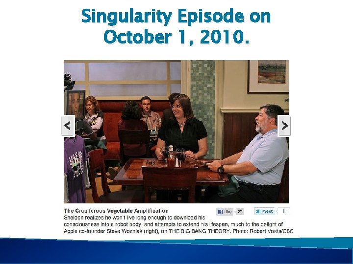 Singularity Episode on October 1, 2010. 