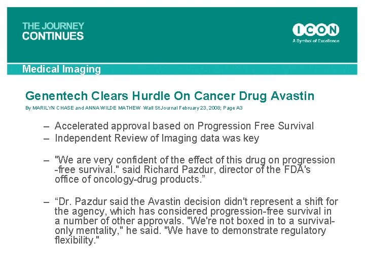 Medical Imaging Genentech Clears Hurdle On Cancer Drug Avastin By MARILYN CHASE and ANNA