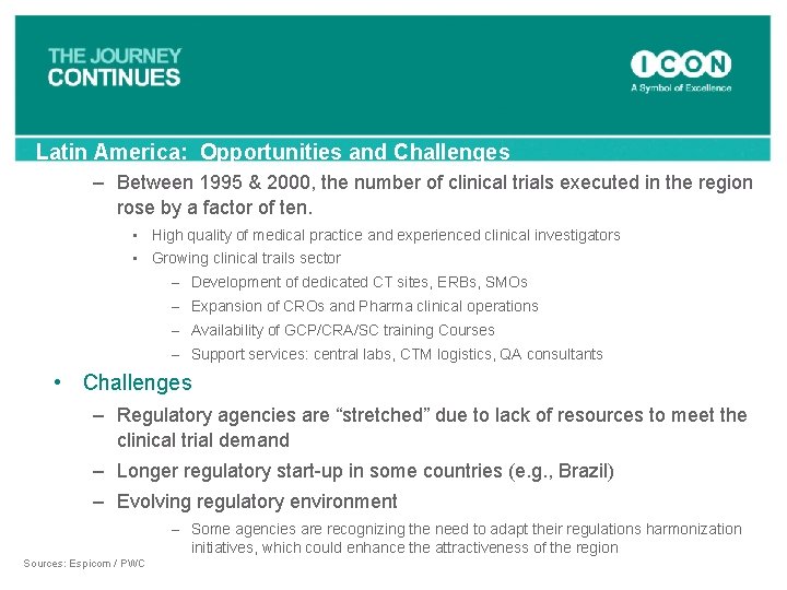 Latin America: Opportunities and Challenges – Between 1995 & 2000, the number of clinical