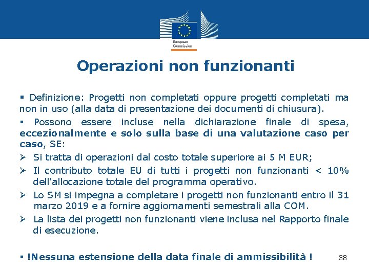 Operazioni non funzionanti § Definizione: Progetti non completati oppure progetti completati ma non in