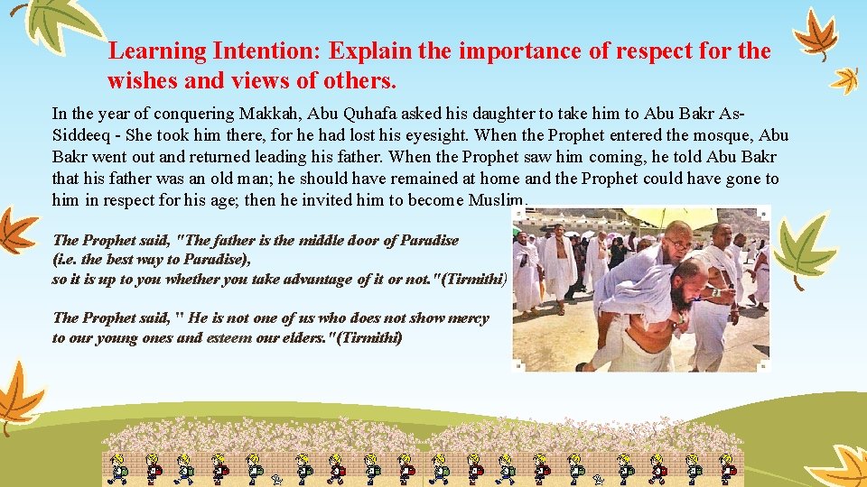 Learning Intention: Explain the importance of respect for the wishes and views of others.