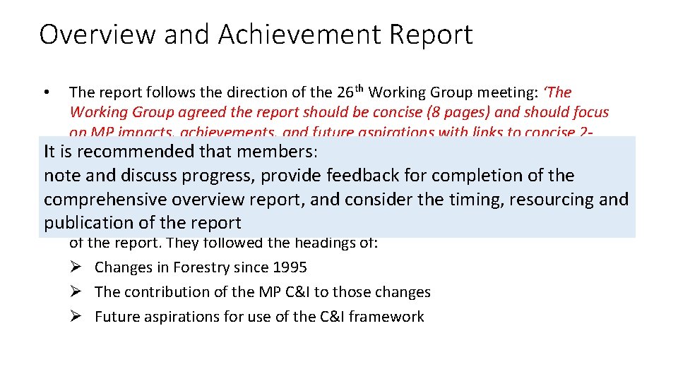 Overview and Achievement Report The report follows the direction of the 26 th Working