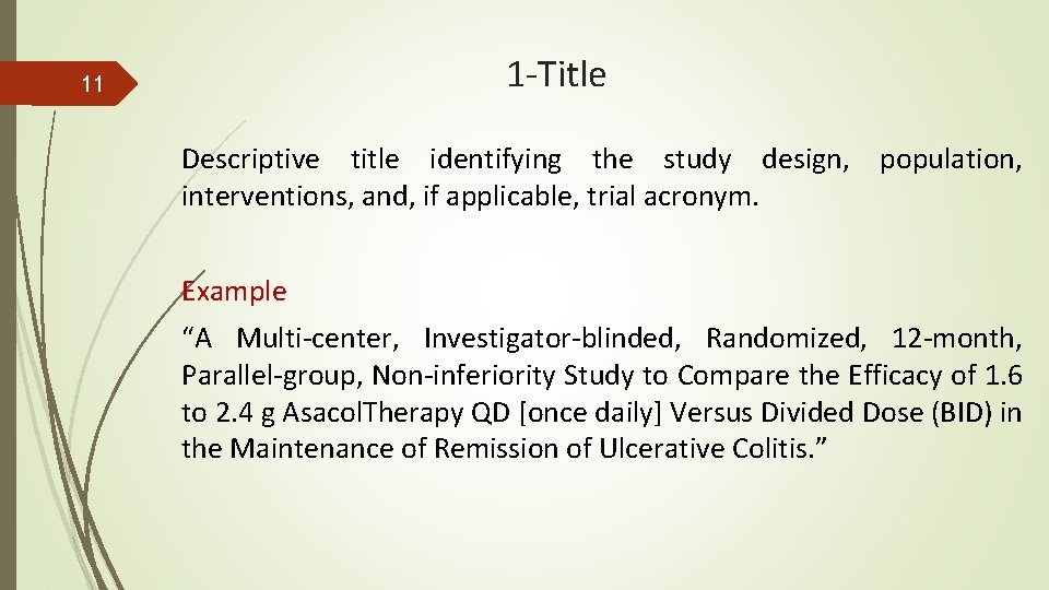 1 -Title 11 Descriptive title identifying the study design, population, interventions, and, if applicable,