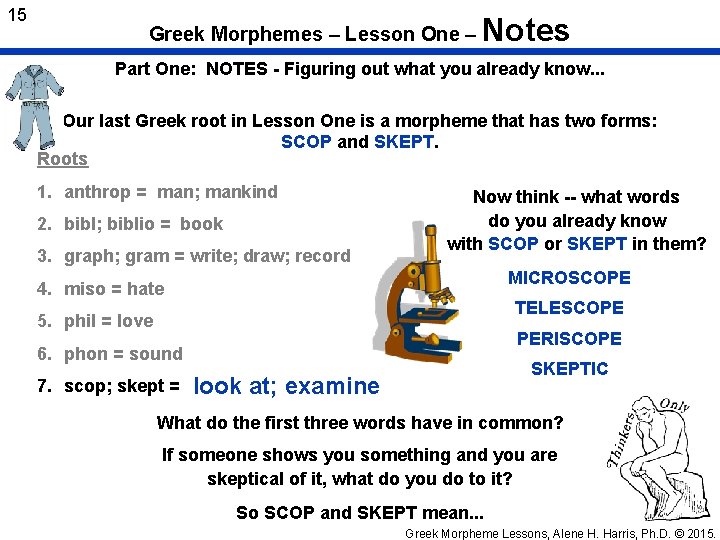 15 Greek Morphemes – Lesson One – Notes Part One: NOTES - Figuring out