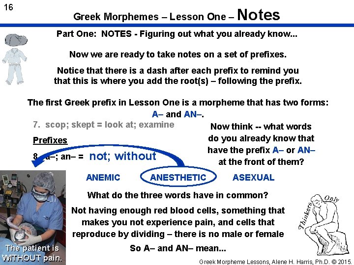 16 Greek Morphemes – Lesson One – Notes Part One: NOTES - Figuring out