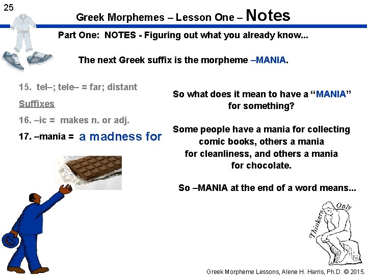 25 Greek Morphemes – Lesson One – Notes Part One: NOTES - Figuring out