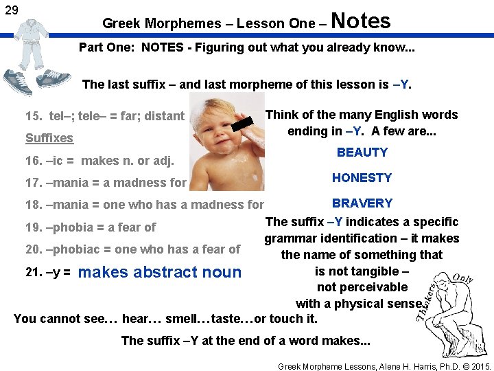 29 Greek Morphemes – Lesson One – Notes Part One: NOTES - Figuring out