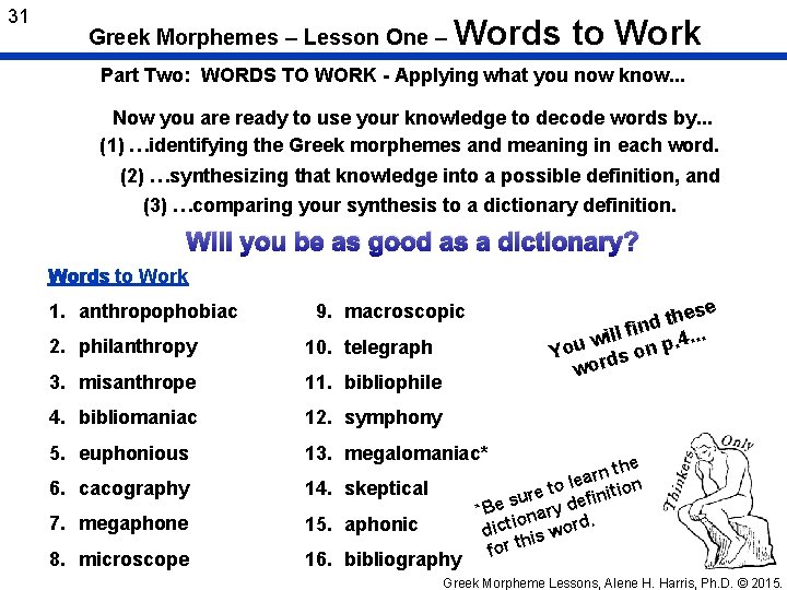 31 Greek Morphemes – Lesson One – Words to Work Part Two: WORDS TO