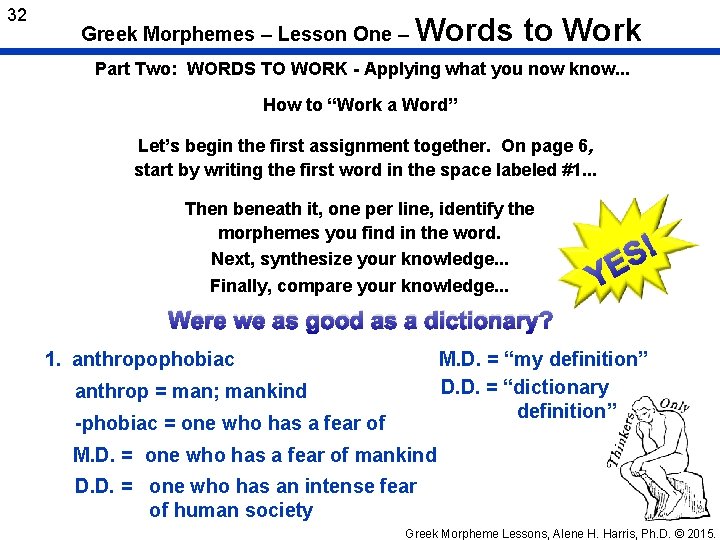 32 Greek Morphemes – Lesson One – Words to Work Part Two: WORDS TO