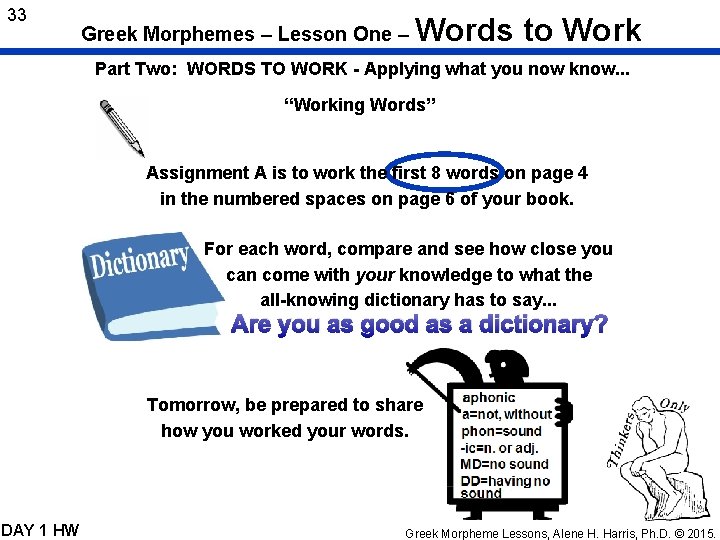 33 Greek Morphemes – Lesson One – Words to Work Part Two: WORDS TO